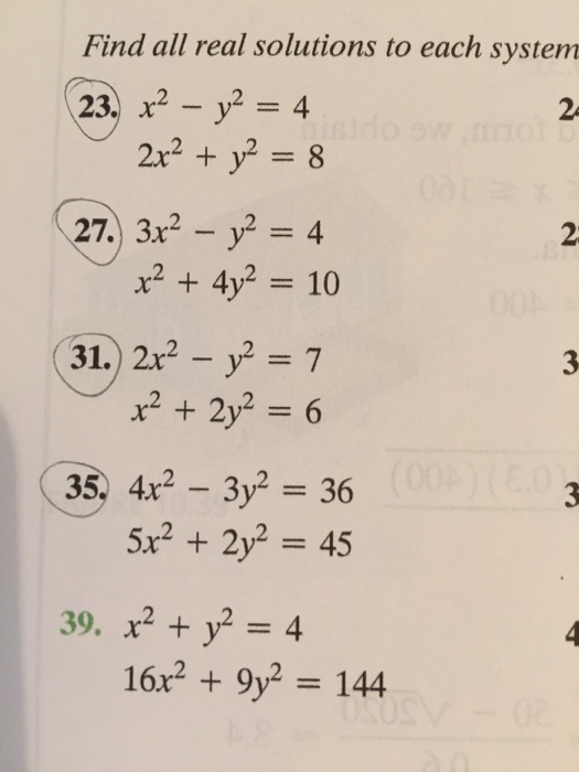 Solved Find All Real Solutions To Each System X 2 Y 2 Chegg Com