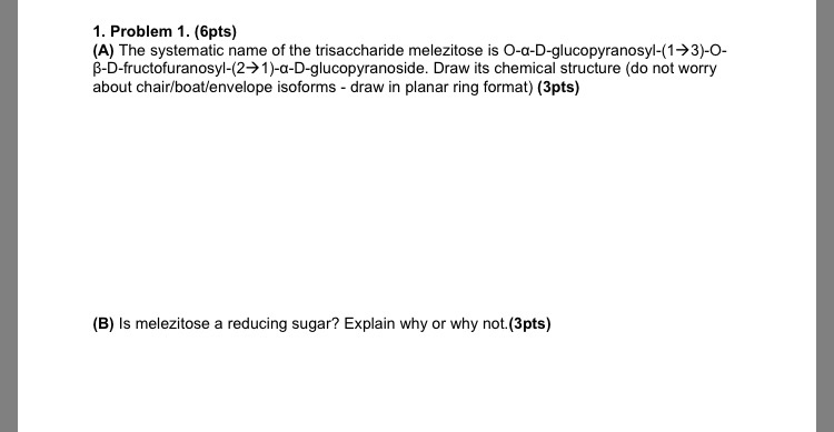 Solved The Systematic Name Of The Trisaccharide Melezitos