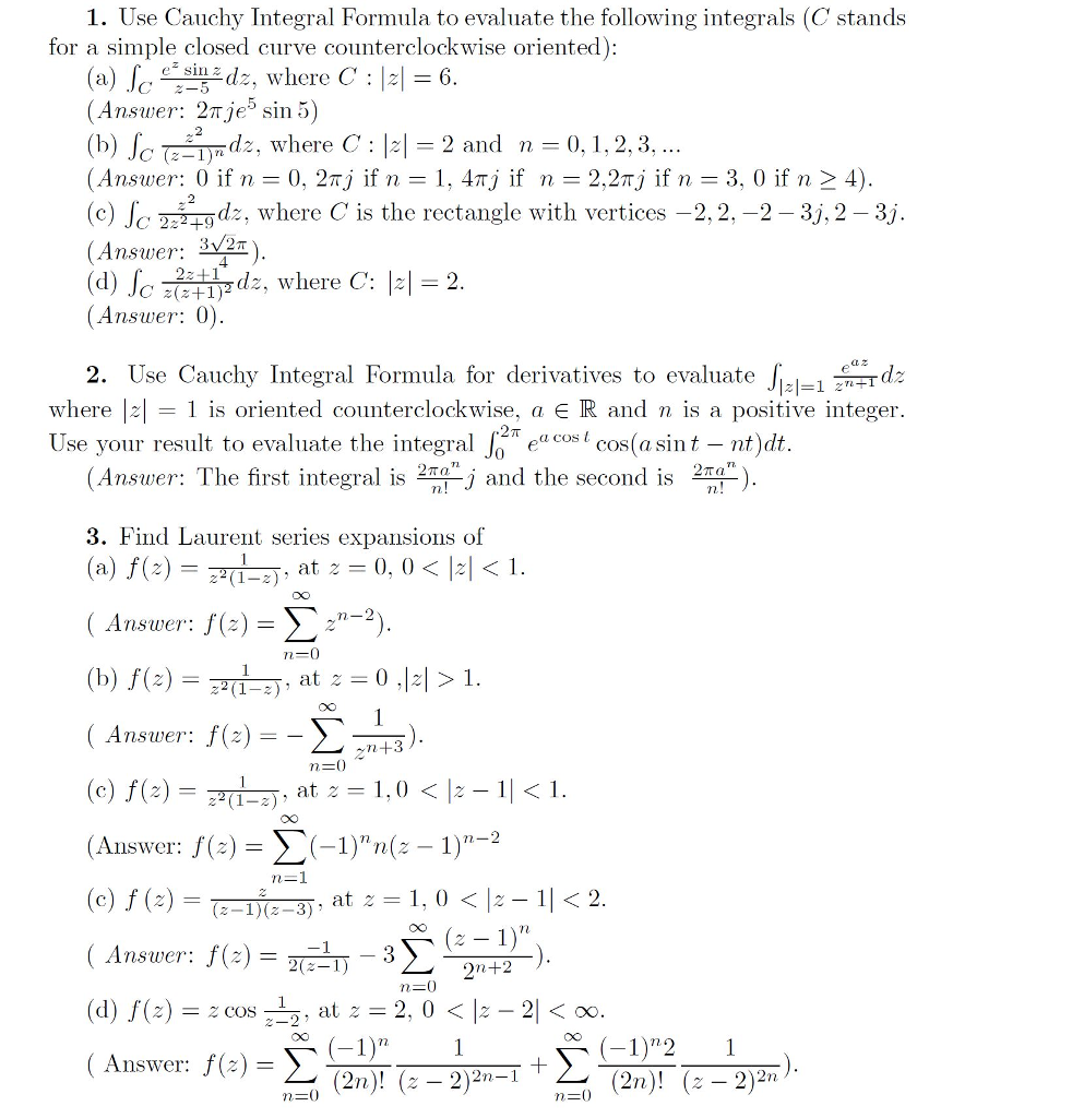 Solved 1 Use Cauchy Integral Formula To Evaluate The Fol Chegg Com