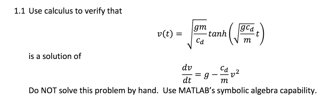 Solved Use Calculus To Verify That V T Squareroot Gm C Chegg Com