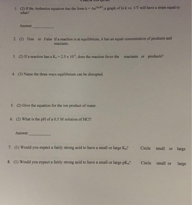 Solved If The Arrhenius Equation Has The Form K Ae Ear Chegg Com