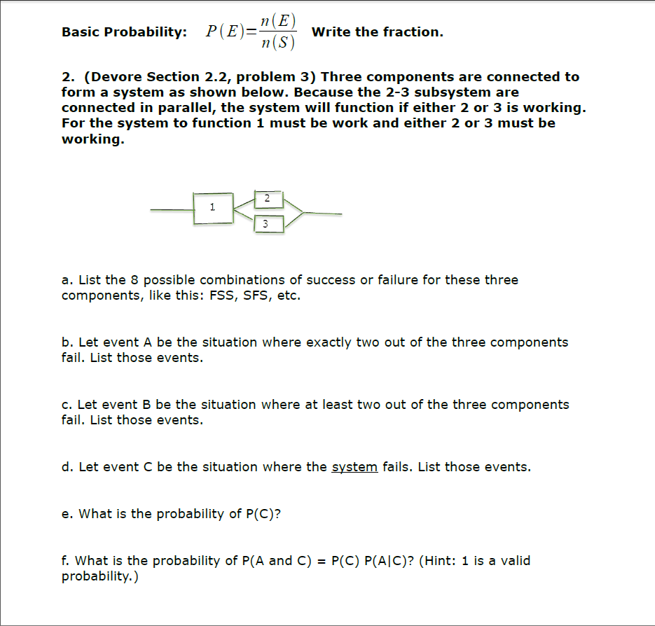 Basic Probability: P(E)=n(E)/n(S) write the fraction.  Chegg.com