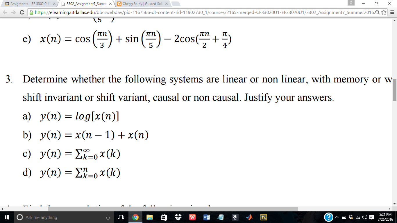 Solved Determine Whether The Following Systems Are Linear Or Chegg Com