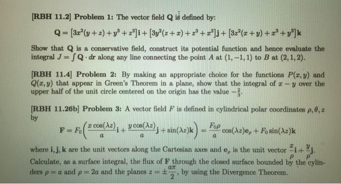 Solved The Vector Field Q Is Defined By Q 3x 2 Y Z Chegg Com