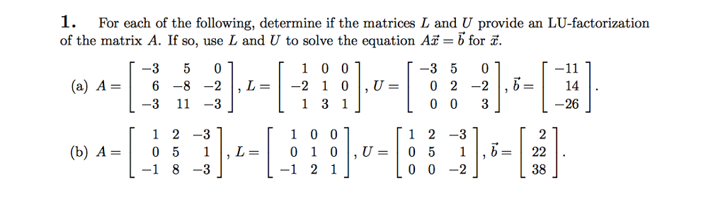 Solved For Each Of The Following Determine If The Matric Chegg Com