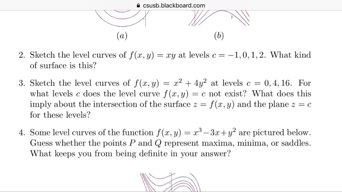 Solved Sketch The Level Curves Of F X Y Xy At Levels Chegg Com