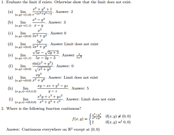 Solved Evaluate The Limit If Exists Otherwise Show That The Chegg Com