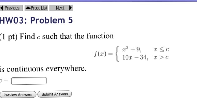 Solved Find c such that the function f(x)= x^2-9, x < = c 10