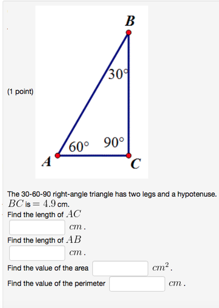 Solved 30 1 Point 60 90 The 30 60 90 Right Angle Chegg Com