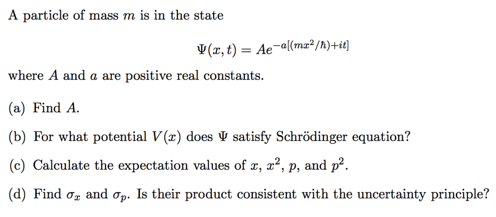 Solved A Particle Of Mass M Is In The State Psi X T A Chegg Com