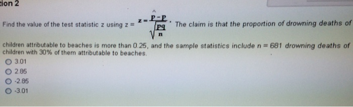 Solved Find the value of the test statistic z using z =