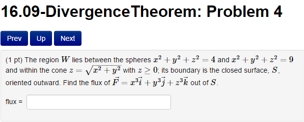 The Region W Lies Between The Spheres X 2 Y 2 Z 2 Chegg Com The Region W Lies Between The Spheres X 2 Y 2 Z 2 Chegg Com