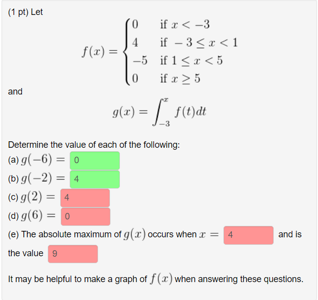 Solved 1 Pt Let 0 If X 3 F X If X 5 And G R F T Dt Chegg Com