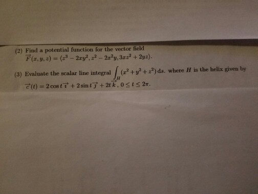 Solved Find A Potential Function For The Vector Field F X Chegg Com