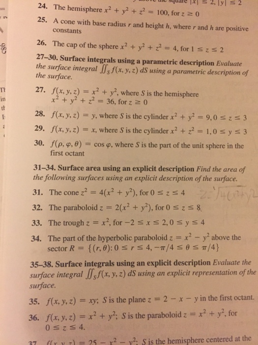 Solved The Hemisphere X 2 Y 2 Z 2 100 For Z 0 A Chegg Com