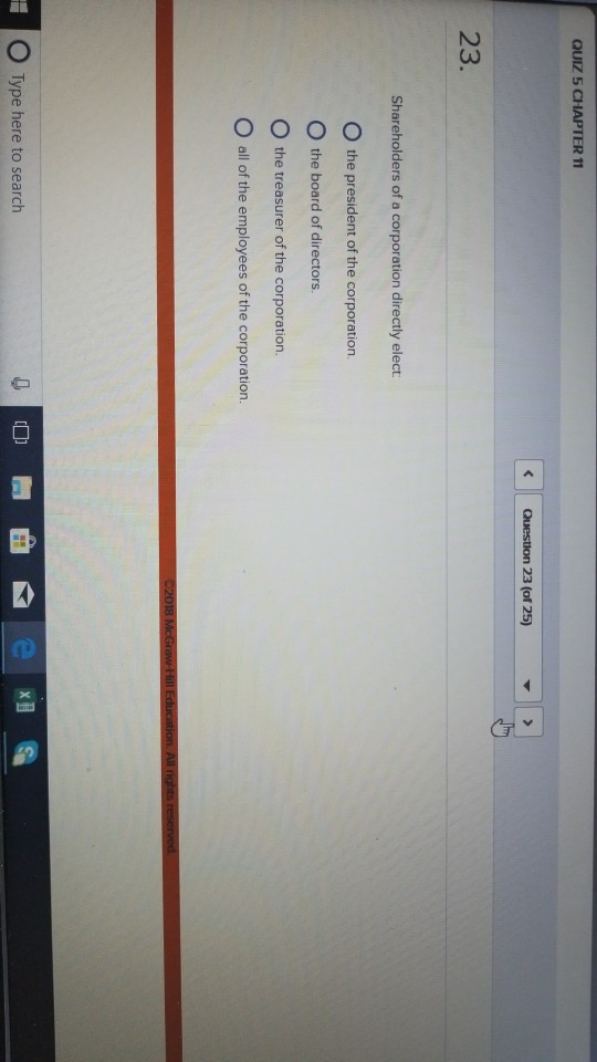 Solved: QUIZ 5 CHAPTER 11 23. Shareholders Of A Corporatio... | Chegg.com