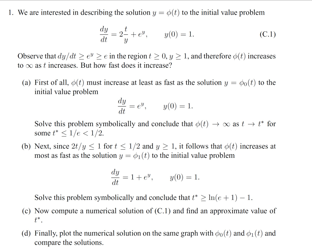 We Are Interested In Describing The Solution Y P Chegg Com