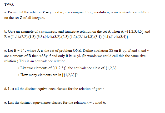 Solved Two A Prove That The Relation Y Mod N X Is Congr Chegg Com