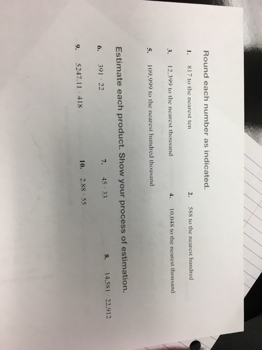 Solved: 1 Round each of these numbers to the nearest ten. 4832 62