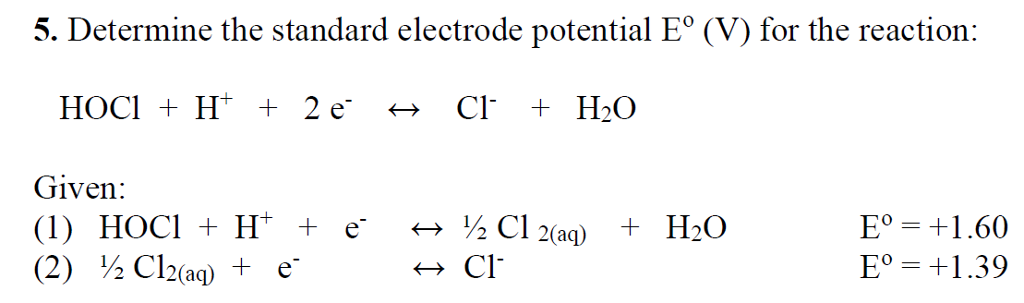 Solved 5 Determine The Standard Electrode Potential E Chegg Com