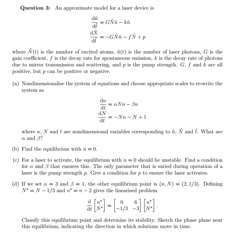 Solved Question 3 An Approximate Model For A Laser Devic Chegg Com
