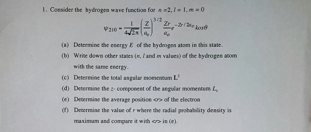 Solved Consider The Hydrogen Wave Function For N 2 L 1 Chegg Com