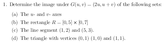 Solved Determine The Image Under G U V 2u U V Of The Chegg Com