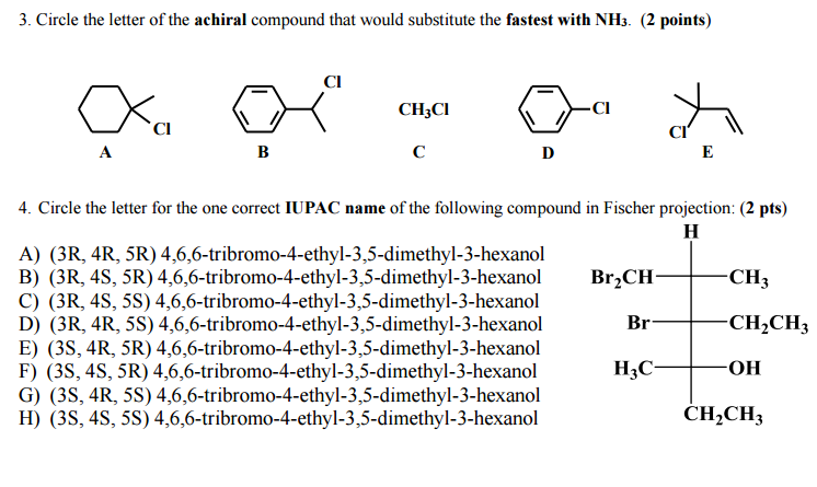 3. Circle the letter of the achiral compound that