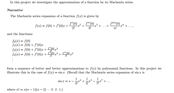 Answered! objective: To investigate the approximation of functions by Maclaurin and Taylor series using MatLab sum of the last... 1