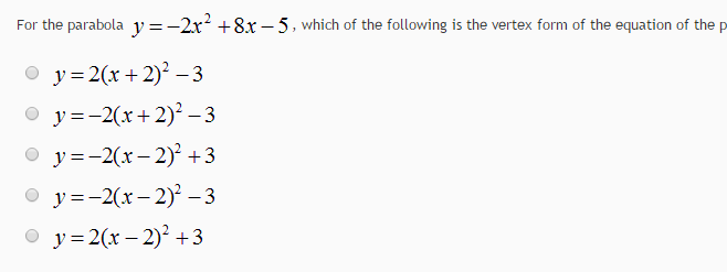 For The Parabola Y 2x 2 8x 5 Which Of The Chegg Com