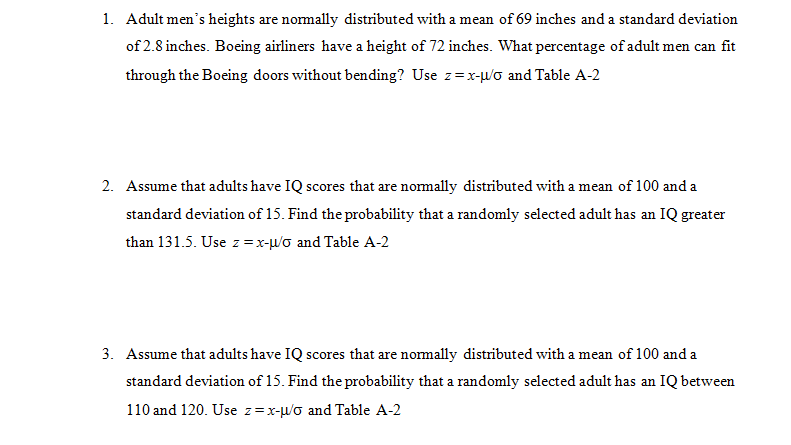 Solved Adult Men S Heights Are Normally Distributed With Chegg Com