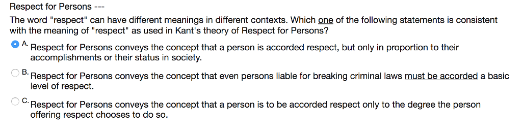 Solved Respect For Persons The Word Respect Can Have Chegg Com