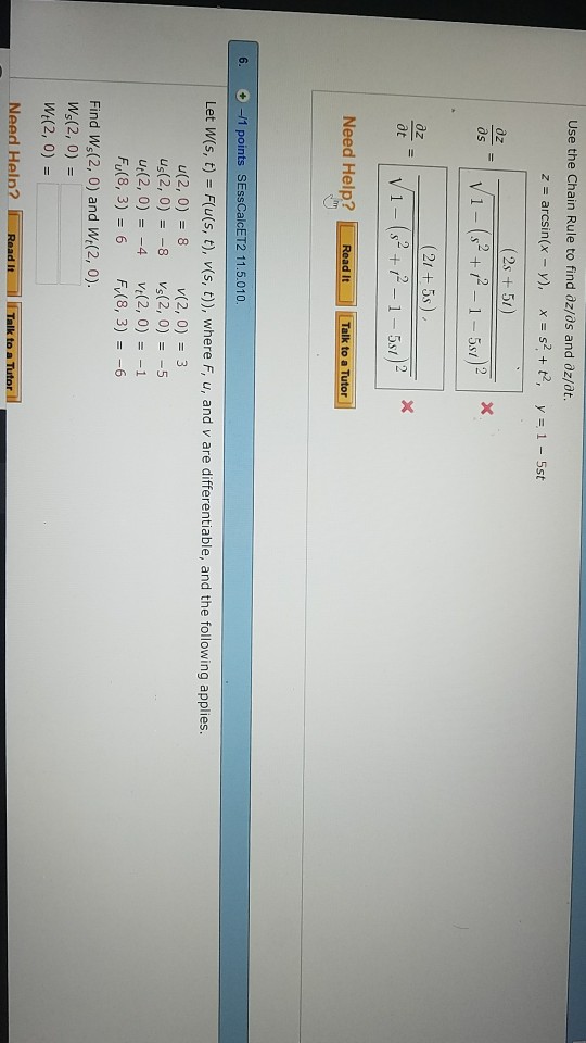 Solved Use The Chain Rule To Find Az Os And Oz At Z Ar Chegg Com