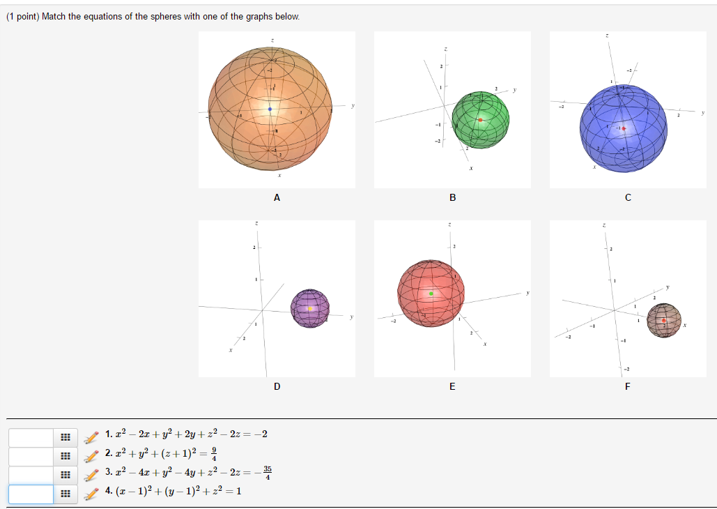 Match The Equations Of The Spheres With One Of The Chegg Com
