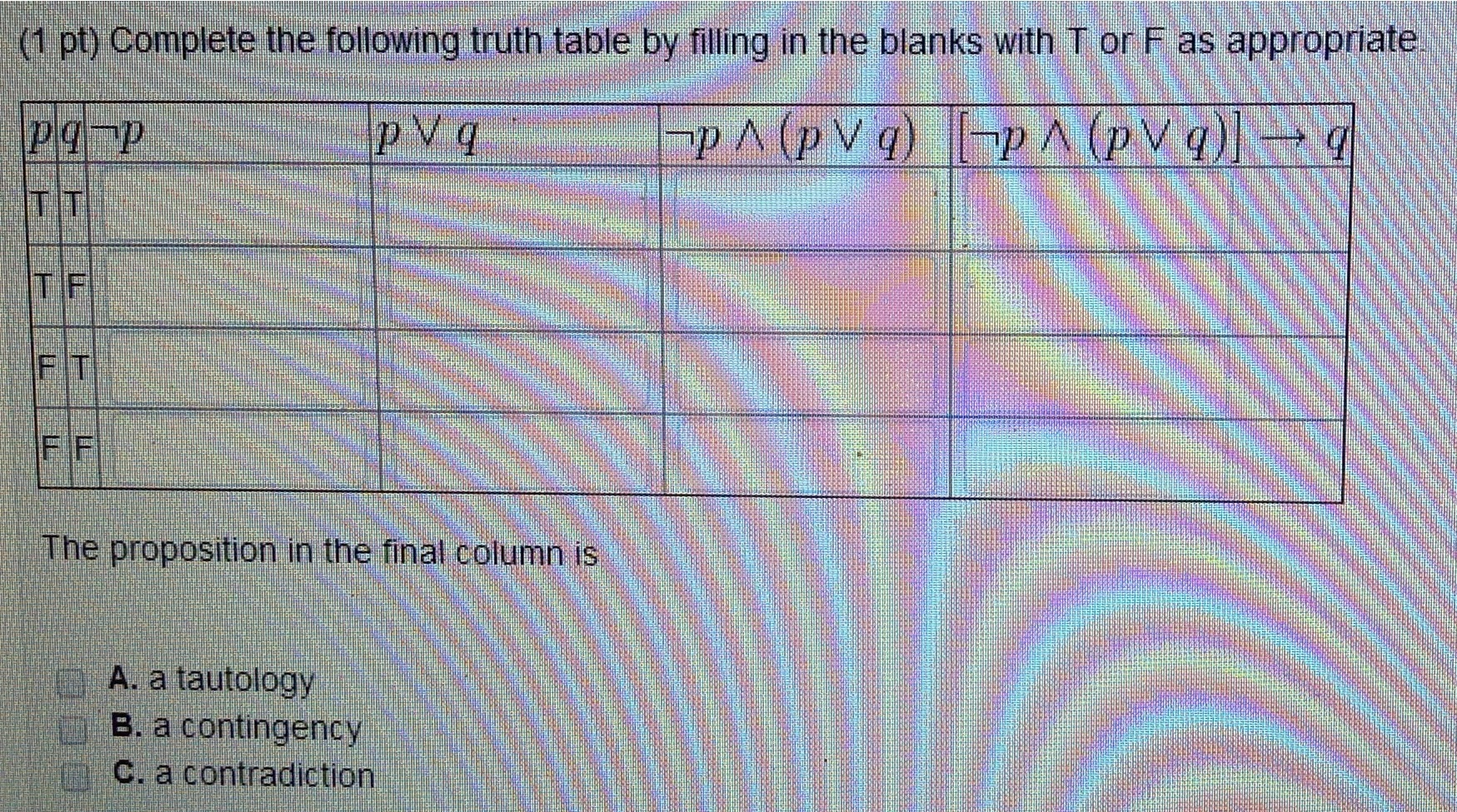 Solved Complete The Following Truth Table By Filling In T Chegg Com