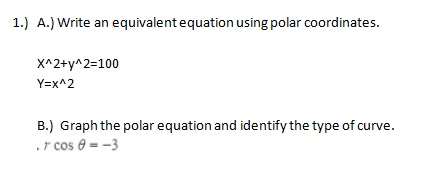 A Write An Equivalent Equation Using Polar Chegg Com