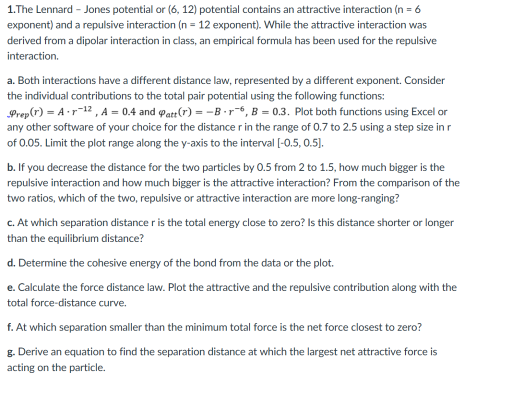 Solved The Lennard Jones Potential Or 6 12 Potential C Chegg Com