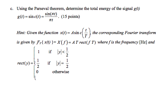 Solved C Using The Parseval Theorem Determine The Total Chegg Com