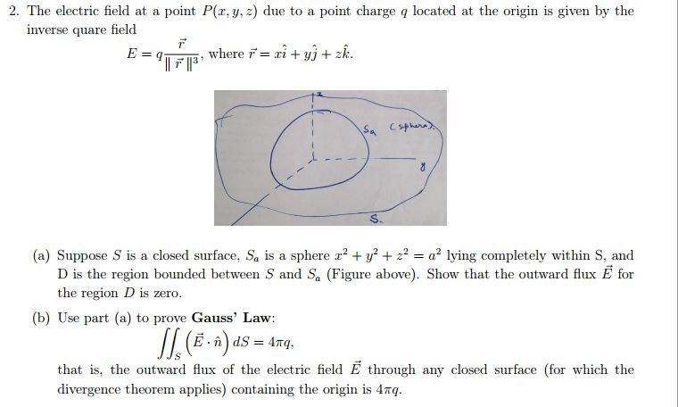 The Electric Field At A Point P X Y Z Due To A Chegg Com