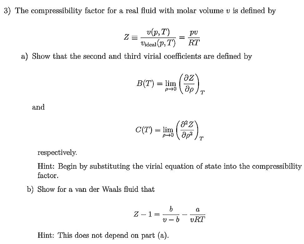 Solved 3) The compressibility factor for a real fluid with