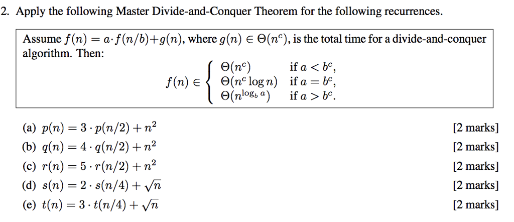 Solved 2 Apply The Following Master Divide And Conquer T Chegg Com