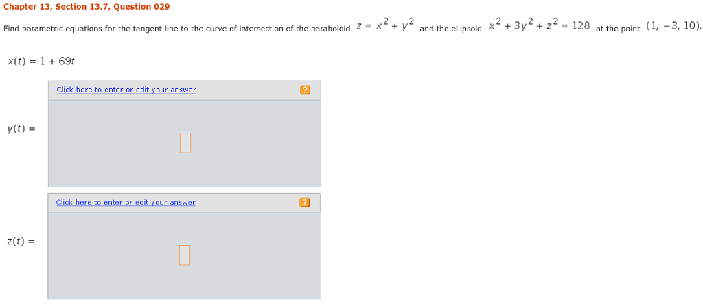 Solved Find Parametric Equations For The Tangent Line To Chegg Com