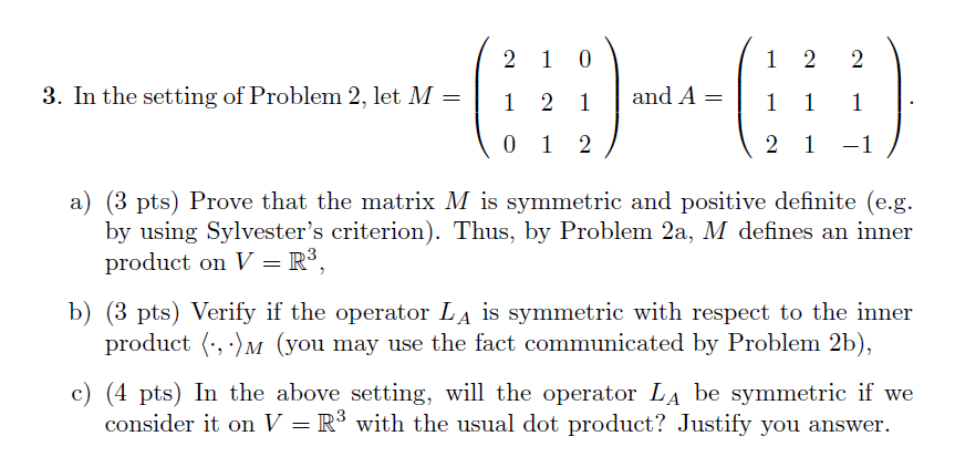 Solved 2 Let V Rn N 2 2 And Let A E Matn N Be A Squa Chegg Com