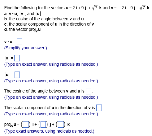 Solved Find The Following For The Vectors U 2 I 9 J Chegg Com