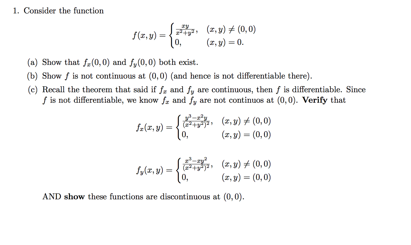 Solved Consider The Function F X Y Xy X 2 Y 2 Chegg Com