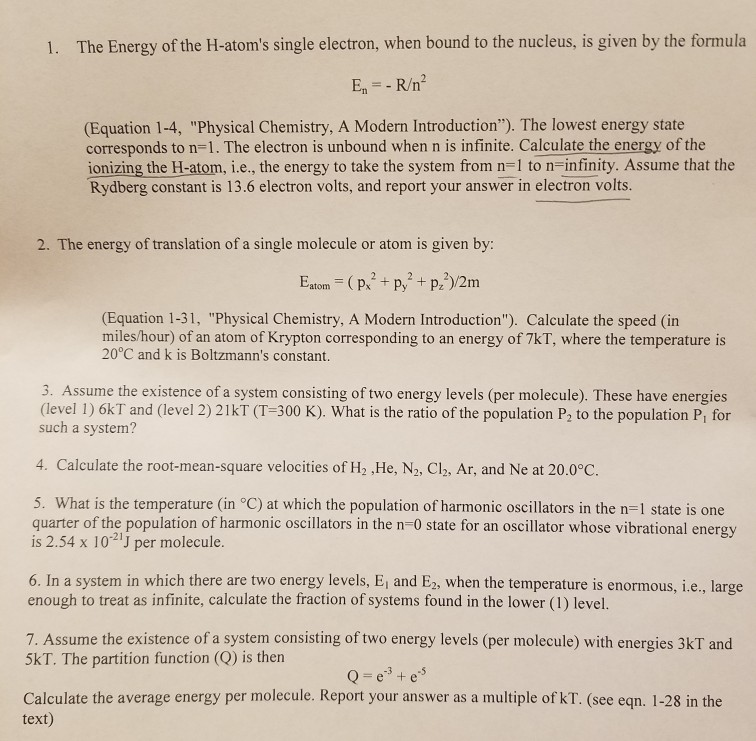 Solved The Energy Of The H Atom S Single Electron When B Chegg Com