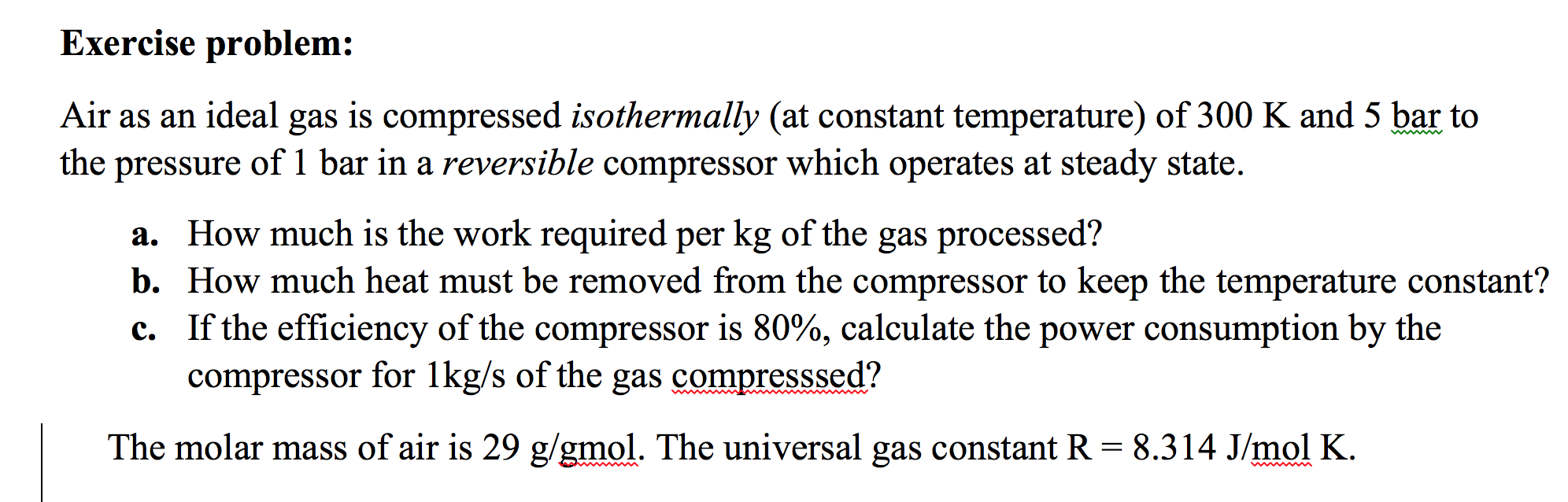 Solved Air As An Ideal Gas Is Compressed Isothermally At Chegg Com