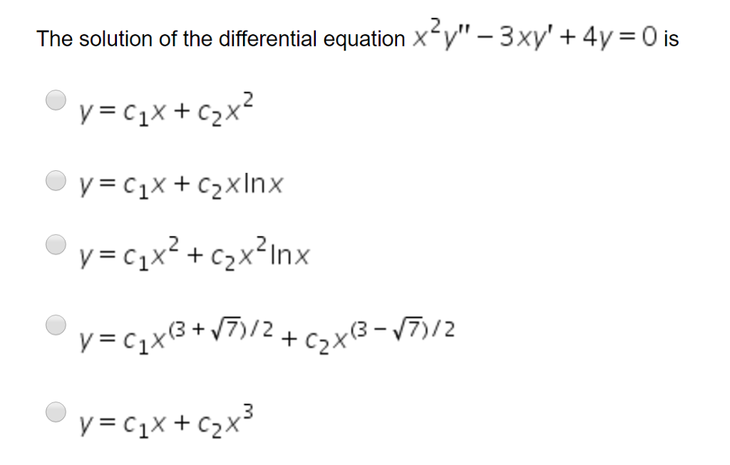 Solved The Solution Of The Differential Equation X 2 Y Chegg Com