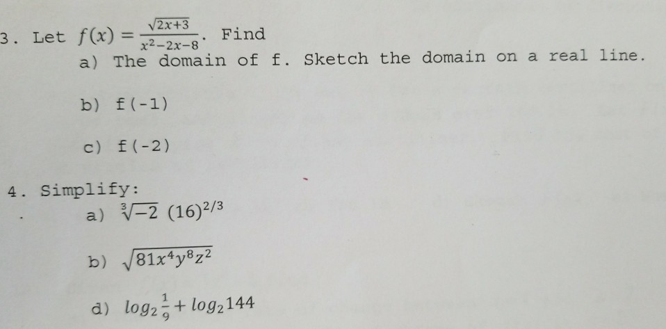 3 F X X2 2x 8 Let Find A The Domain Of F Sketch Chegg Com