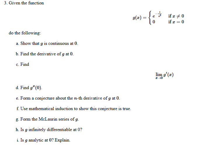 Given The Function G X E 1 X 2 If X Is Not Chegg Com